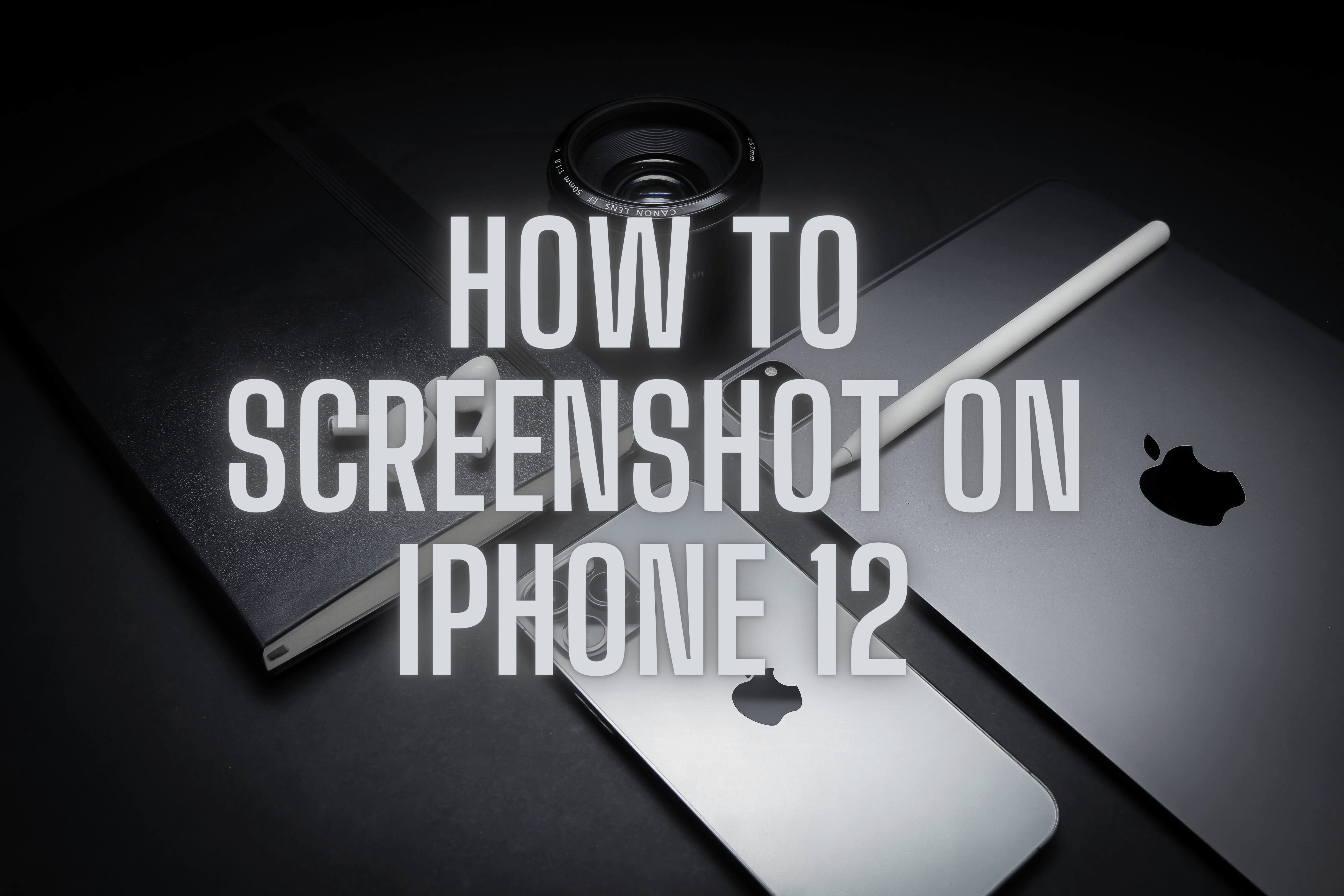 How to screenshot on iphone 12