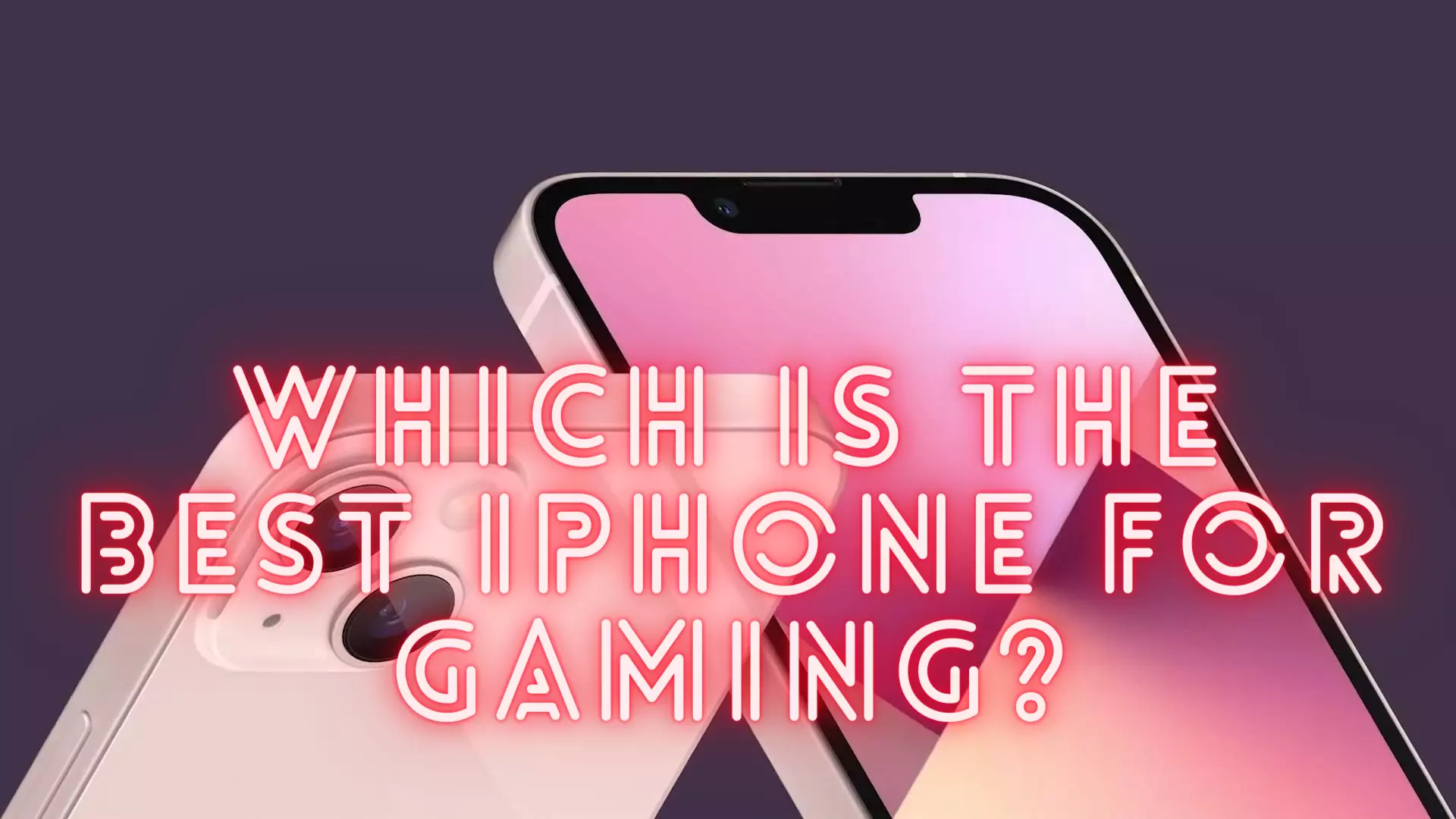 best iphone for gaming