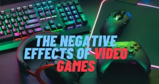 The Negative Effects of Video Games