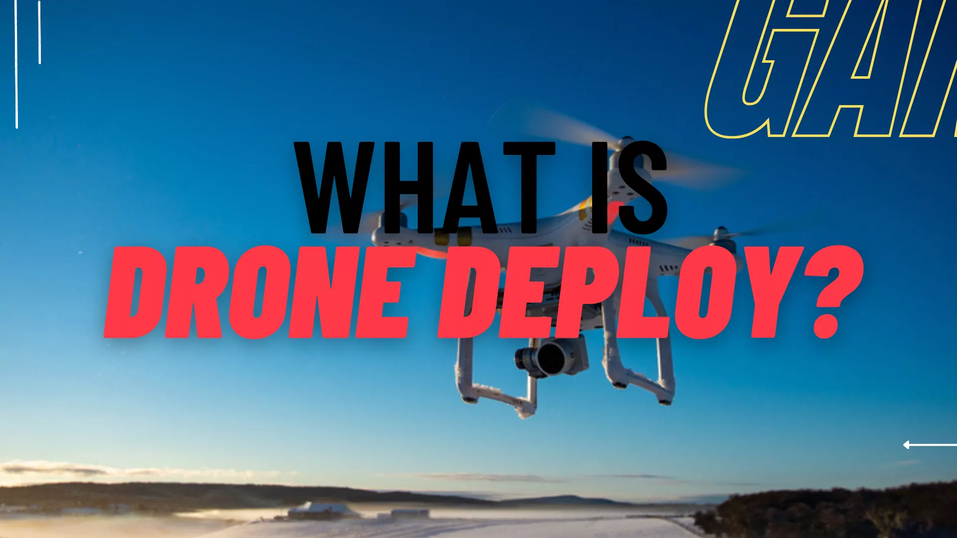 What Is Drone Deploy?