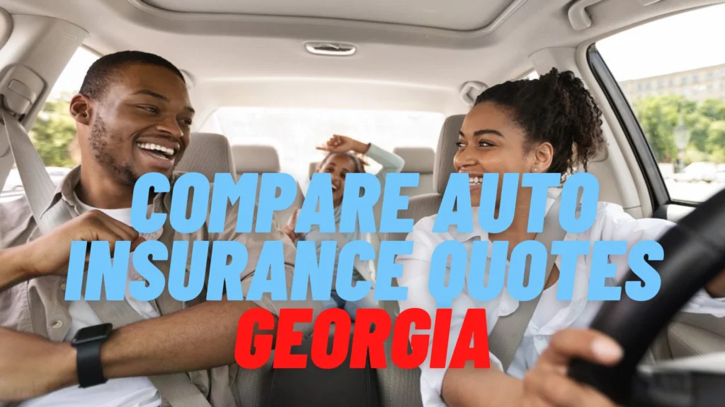 Compare Auto Insurance Quotes Georgia