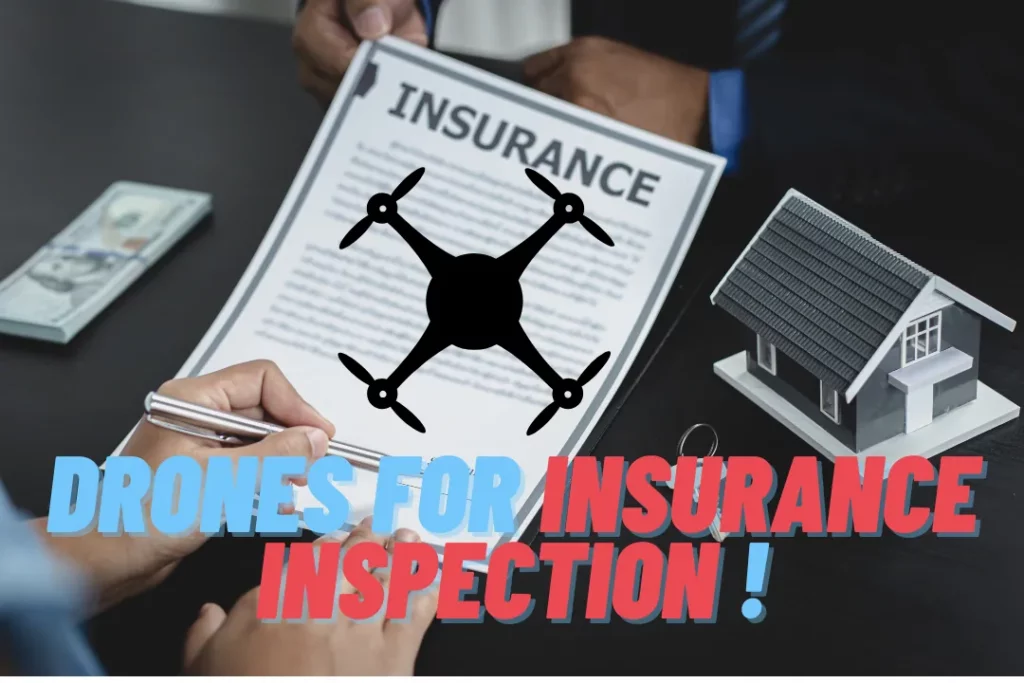 Drones For Insurance Inspections