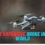 Most Expensive Drone In The World