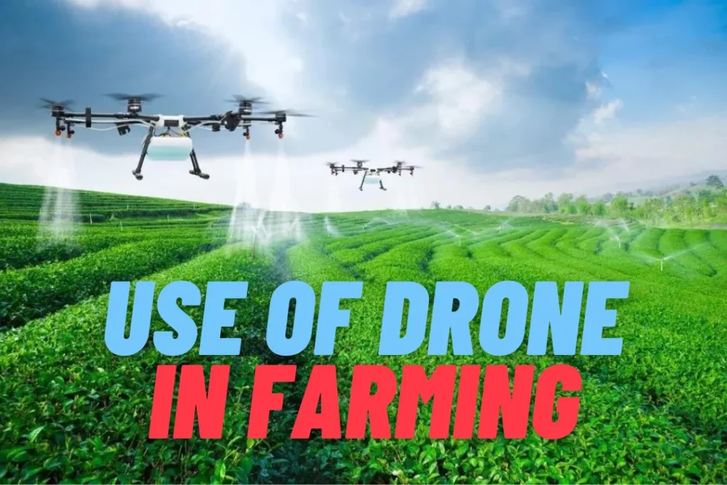 Use of Drones in Farming
