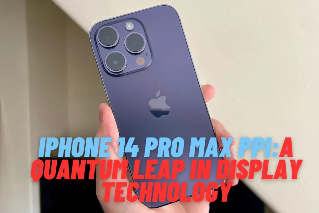 iPhone 14 Pro Max PPI