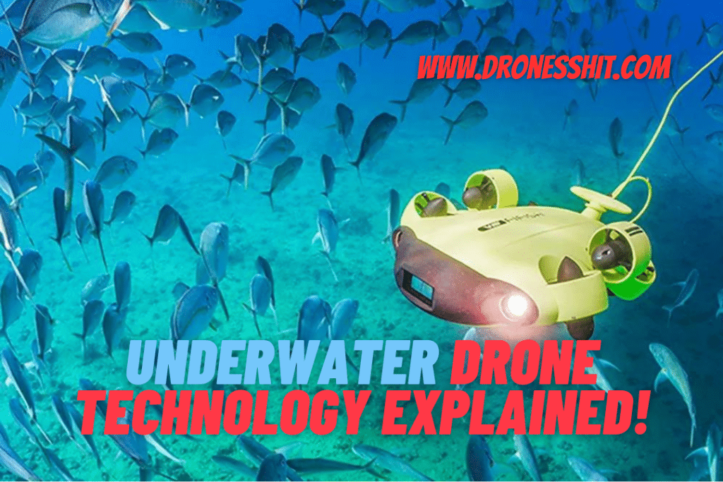 Unveiling the Depths: Underwater Drone Technology Explained
