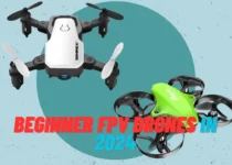 Beginner FPV Drones In 2024