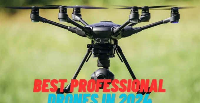 Best Professional Drones In 2024