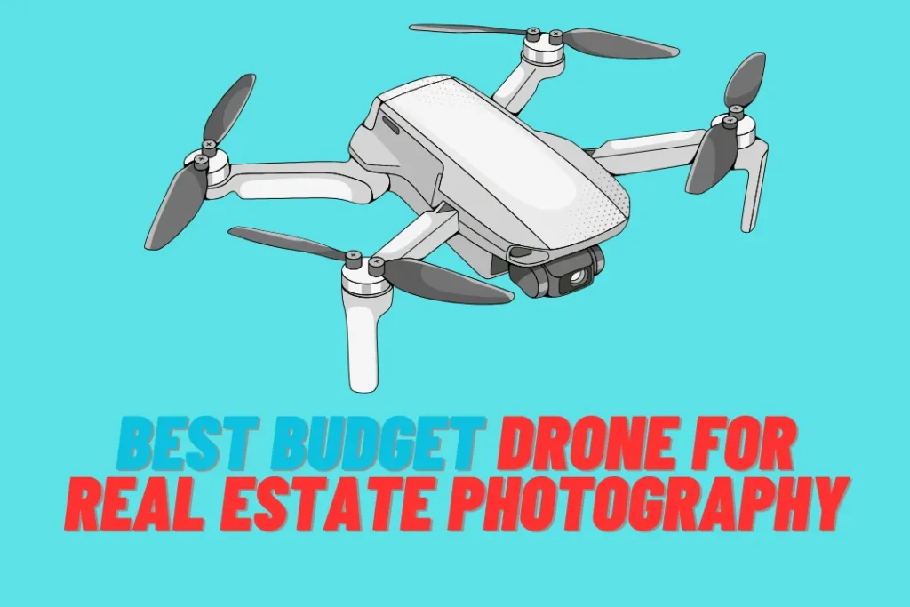 Best Budget Drone for Real Estate Photography