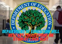 Department of Education Will Restart Collections On Student Loan Debt
