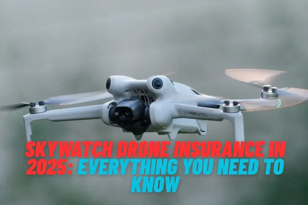 SkyWatch Drone Insurance