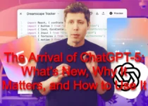 The Arrival of ChatGPT-5: What’s New, Why It Matters, and How to Use It